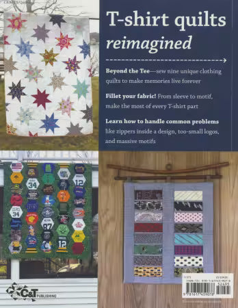 Beyond the Tee - Innovative T-Shirt Quilts