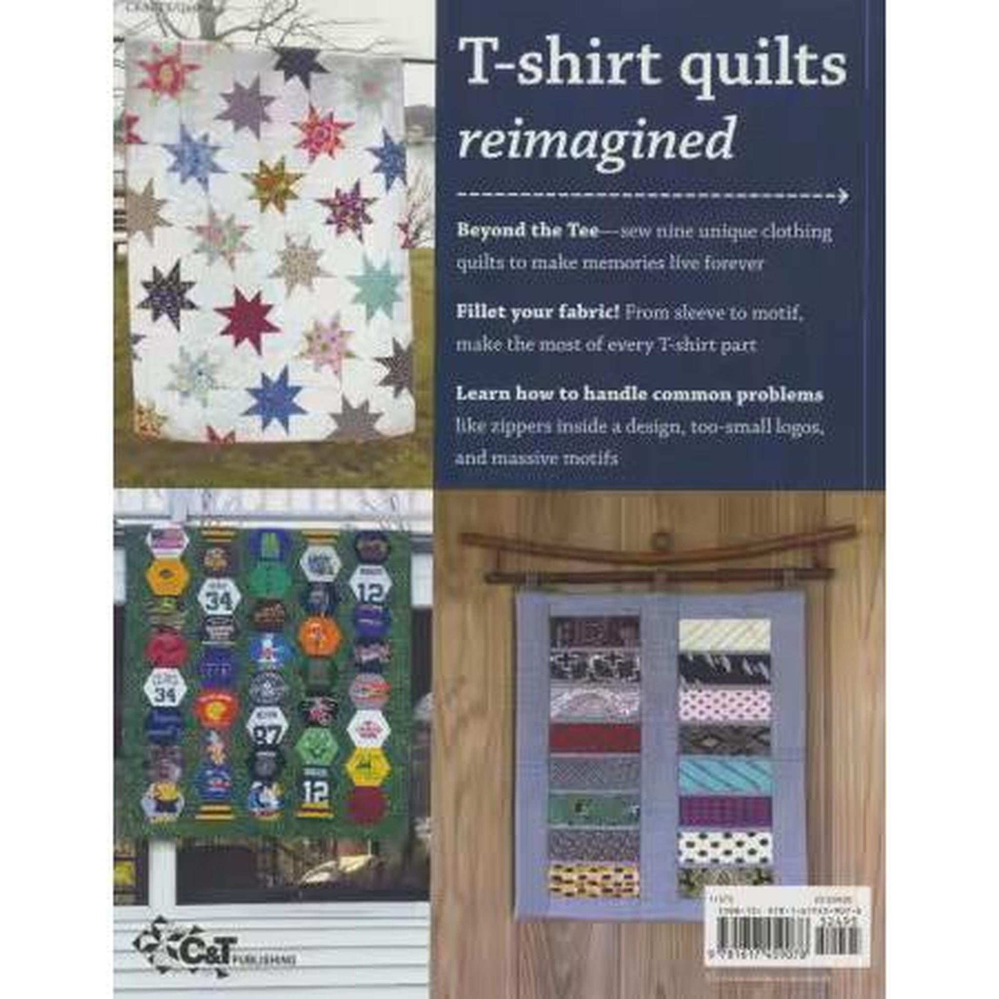 Beyond the Tee - Innovative T-Shirt Quilts
