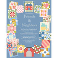 Friends & Neighbors Moda Blockheads 7 Quilt Pattern Book