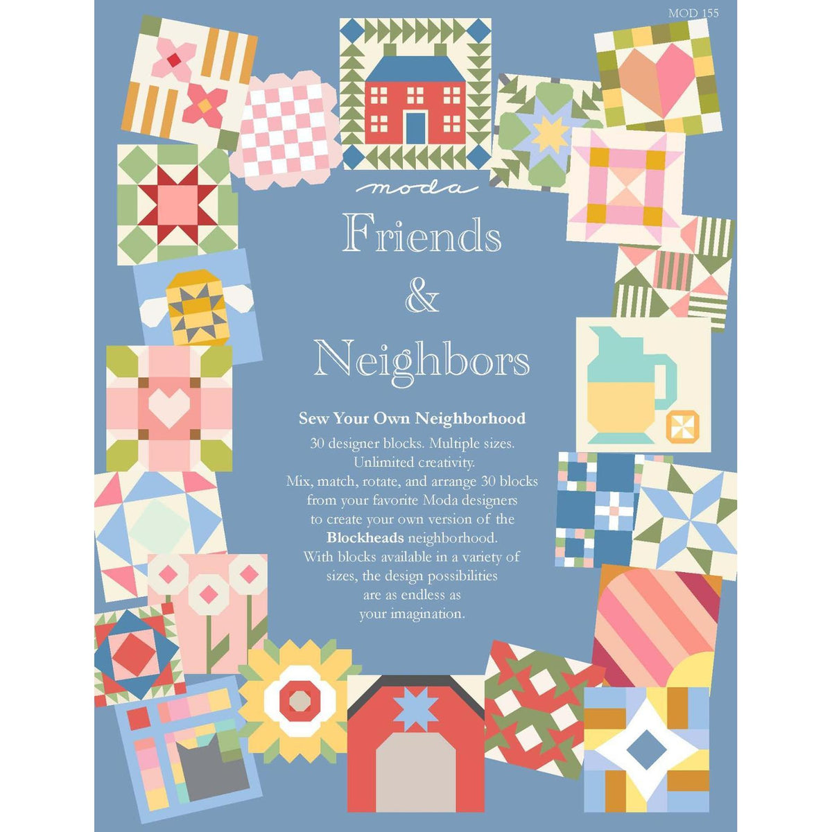 Friends & Neighbors Moda Blockheads 7 Quilt Pattern Book