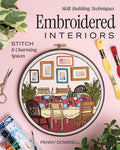 Embroidered Interiors Hand Embroidery Book by Penny Dowdell