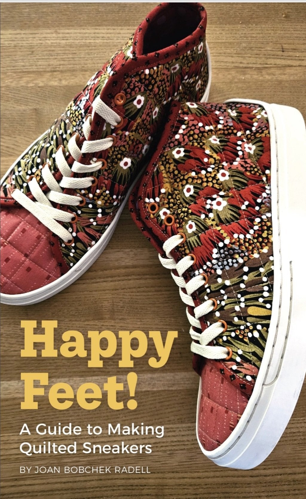 Book: Happy Feet! A Guide to Making Quilted Sneakers