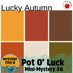Mystery Five-0 Mini #6 - Kit - Pot O' Gold | Lucky Autumn