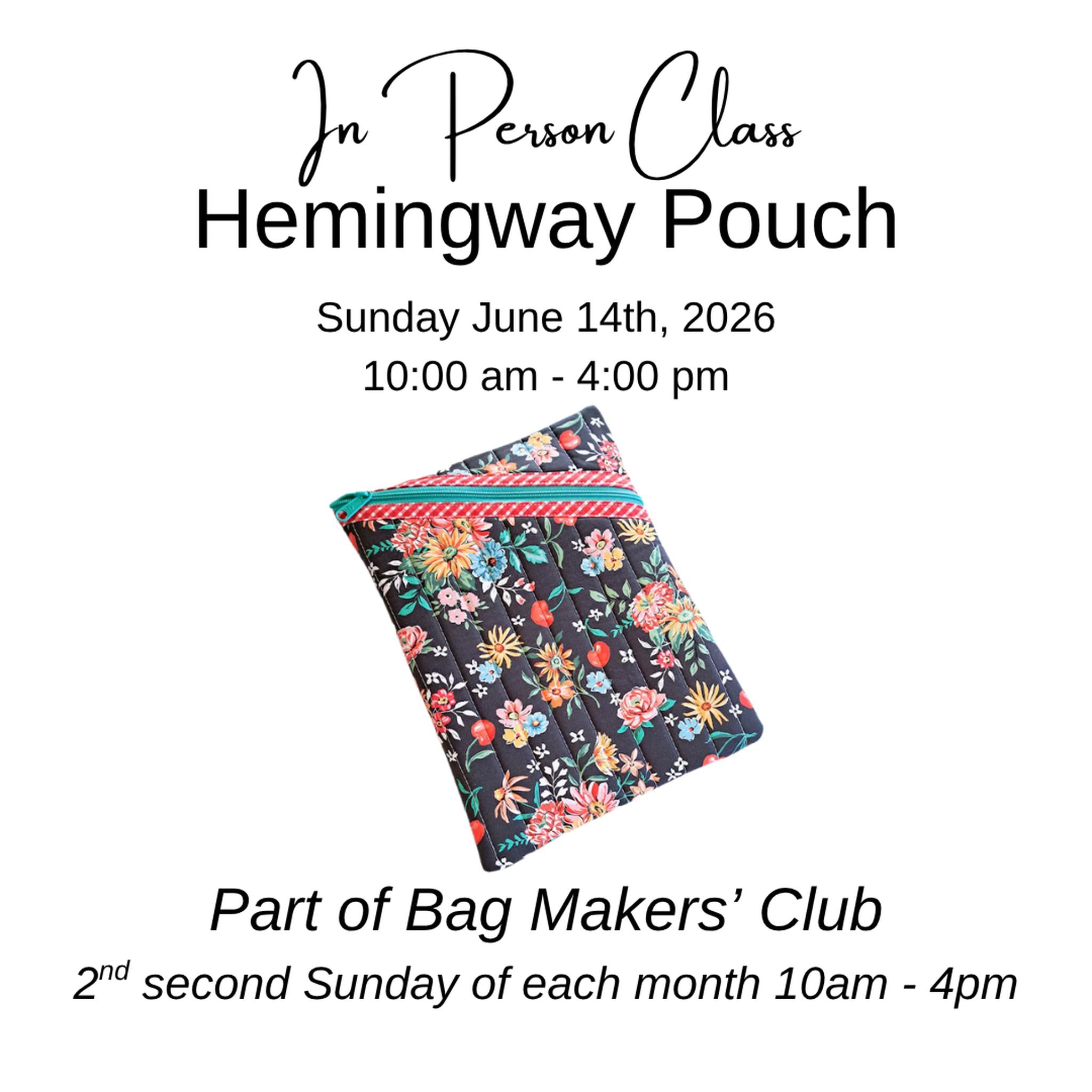 Class: Bag Makers' Club | Hemingway Pouch