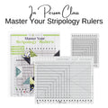 Class: Master Your Stripology Rulers