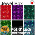 Mystery Five-0 Mini #6 - Kit - Pot O' Gold | Jewel Box