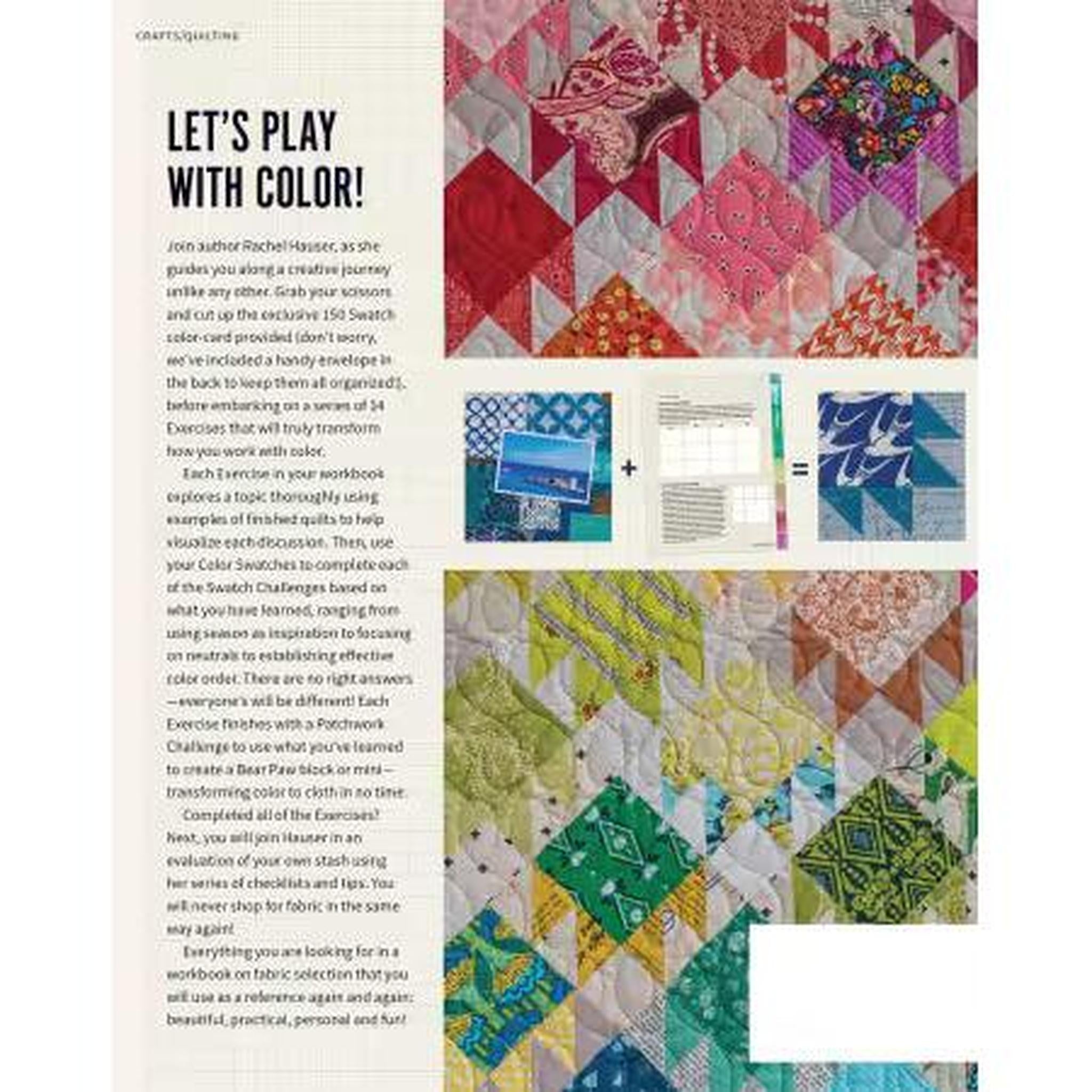 The Quilter's Field Guide To Color: A Hands On Workbook for Mastering Fabric