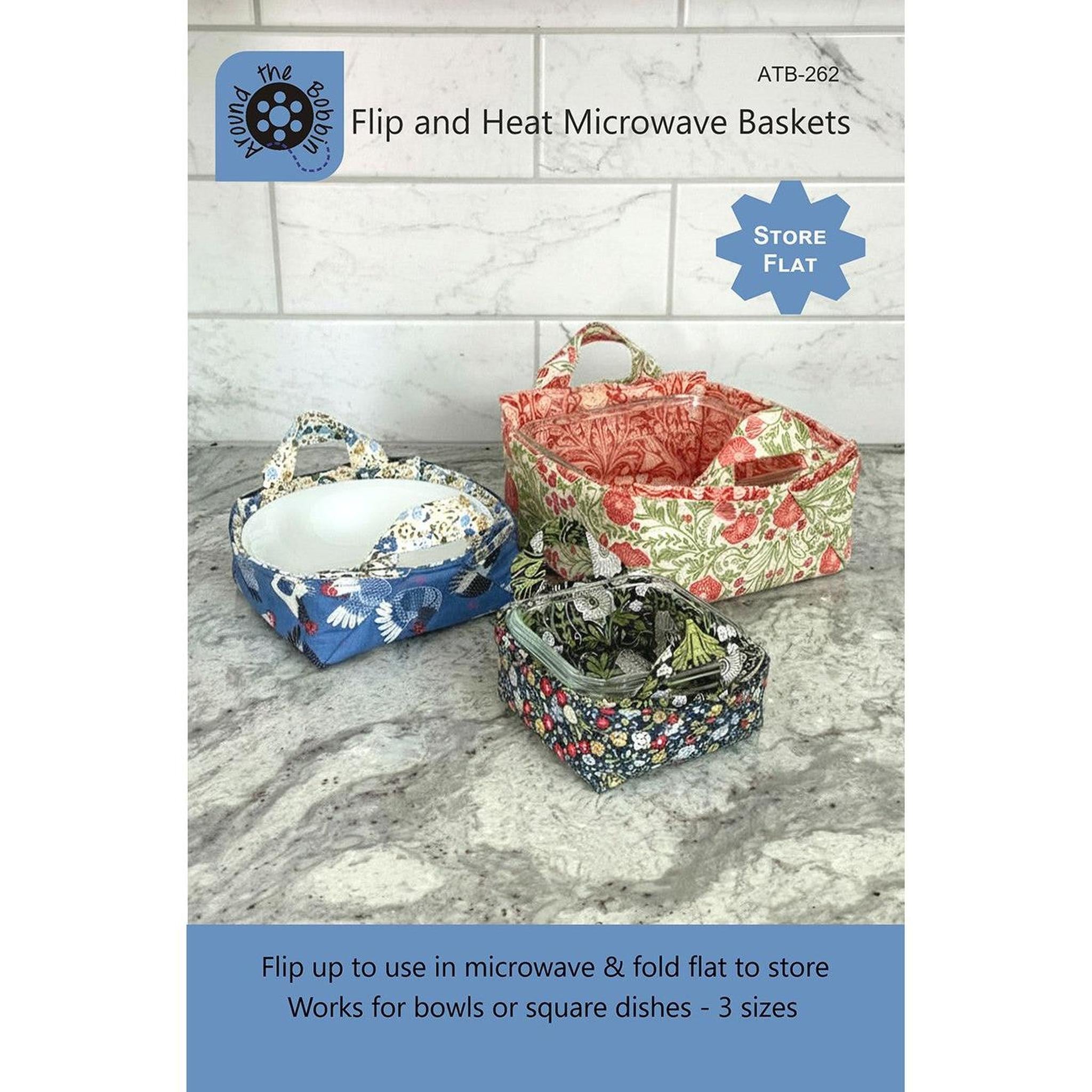 Flip & Heat Microwave Baskets Pattern | Around the Bobbin