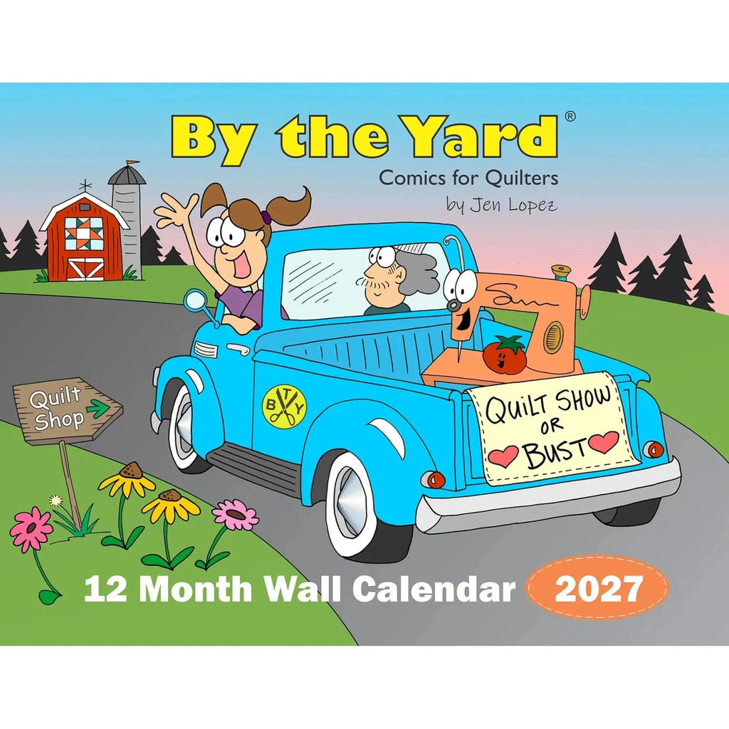 By the Yard® 2027 Wall Calendar for Quilters