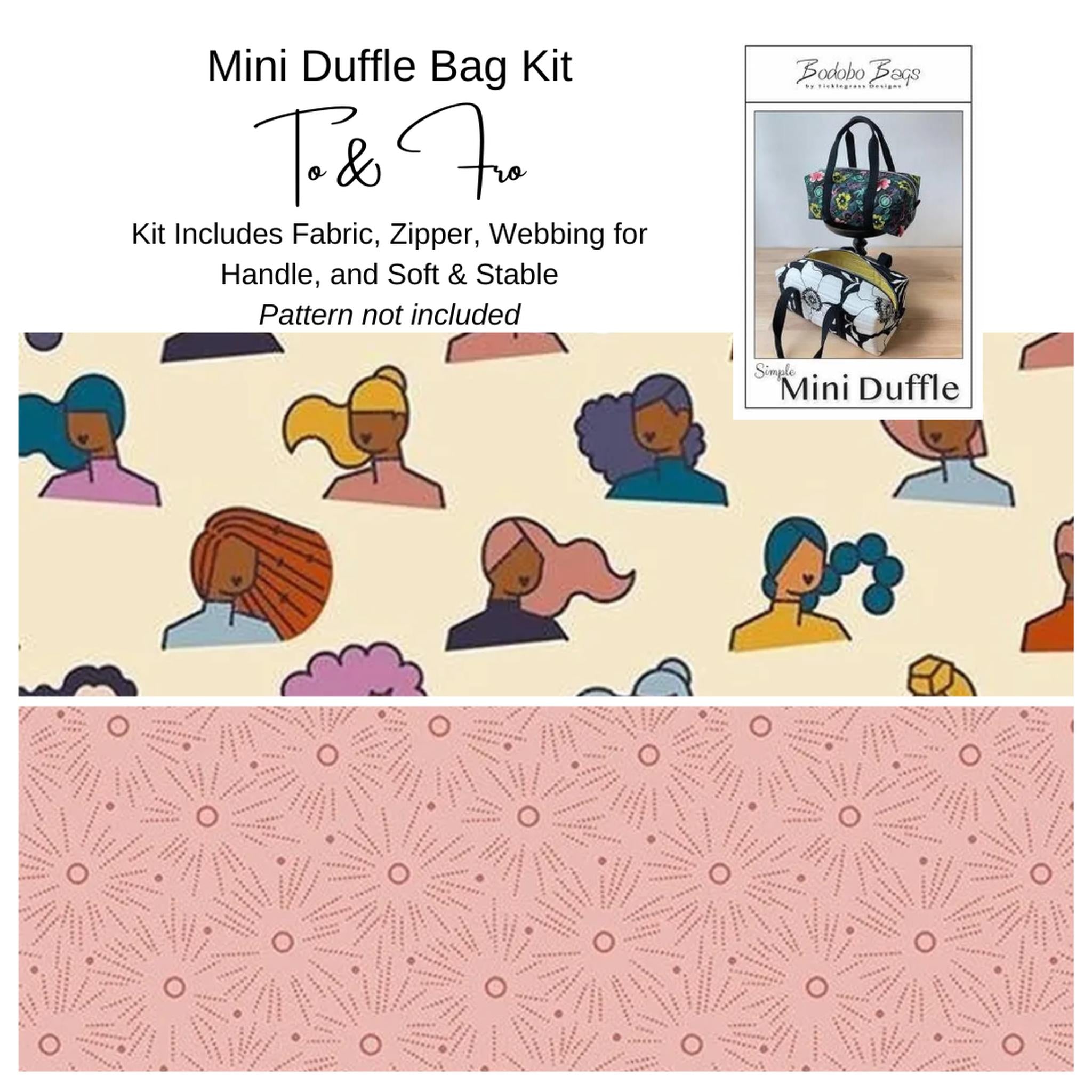 Kit: Mini Duffle - Pattern Sold Separately