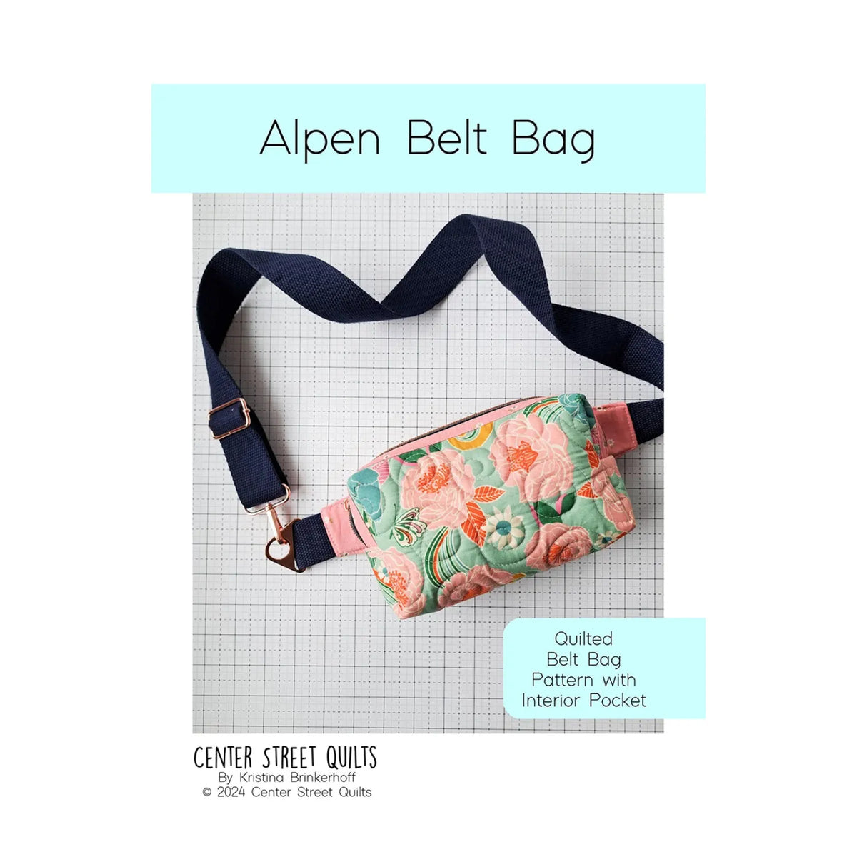 Pattern: Aspen Belt Bag by Center Street Quilts