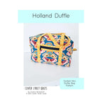 Pattern: Holland Duffle Bag by Center Street Quilts