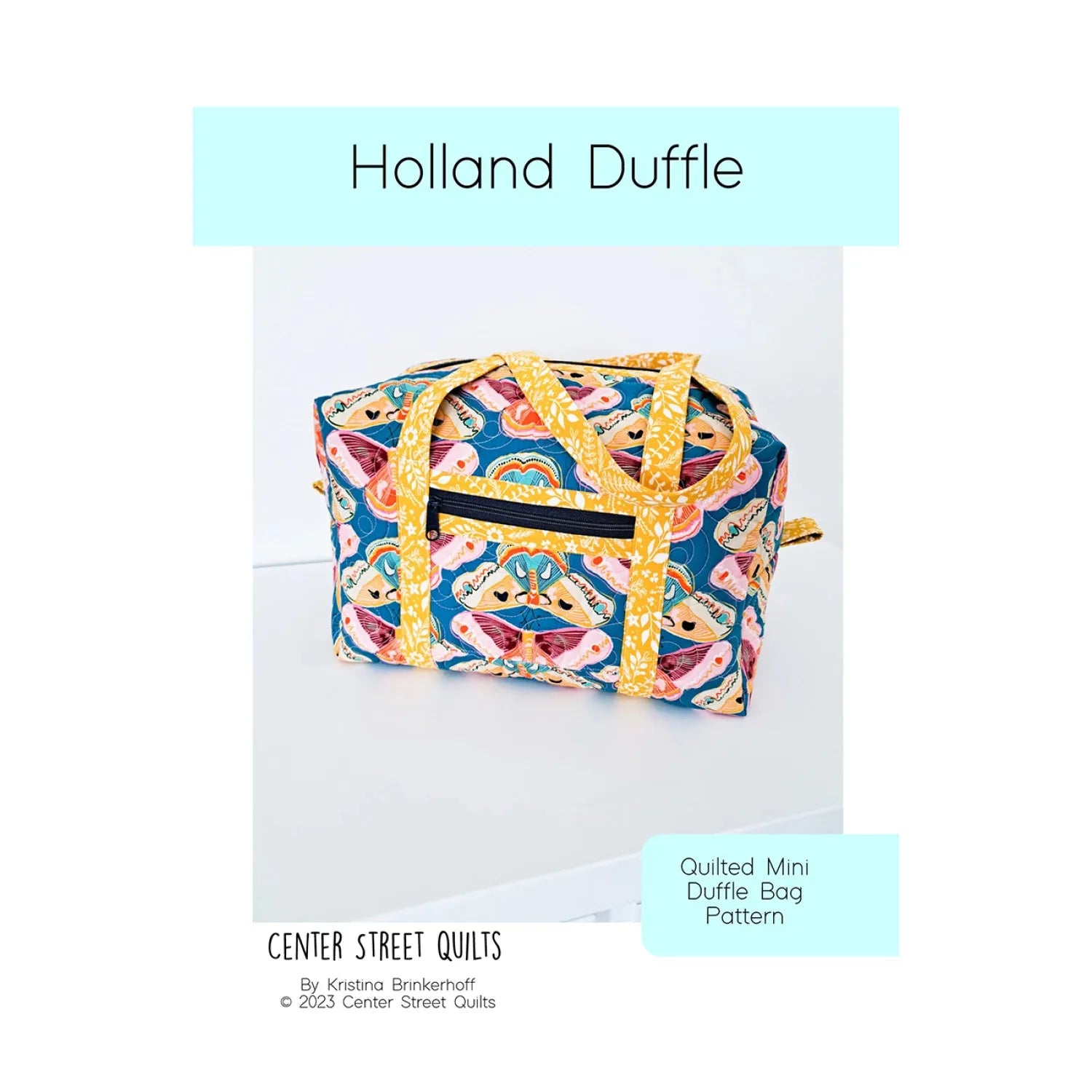 Pattern: Holland Duffle Bag by Center Street Quilts