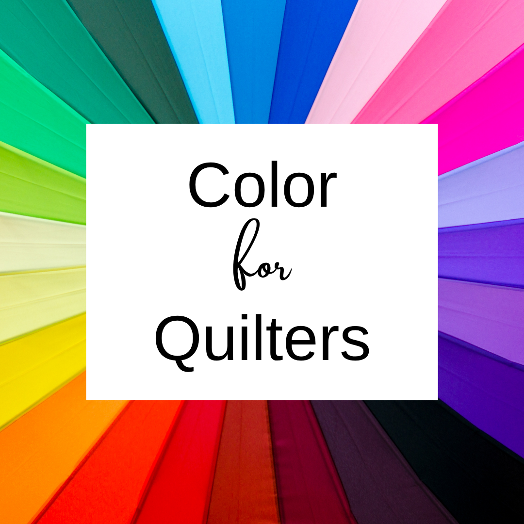 Color for Quilters Class