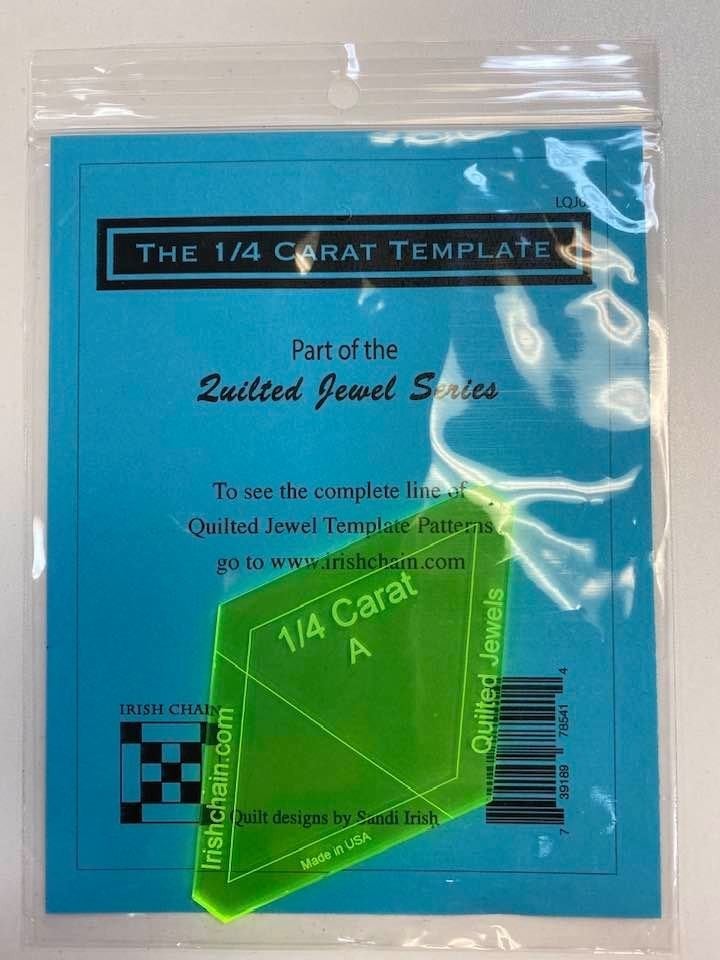 The 1/4 Carat Template - Part of the Quilted Jewel Series