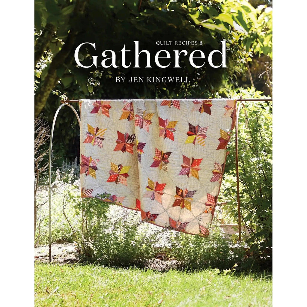 Gathered: Quilt Recipes 2 Book by Jen Kingwell