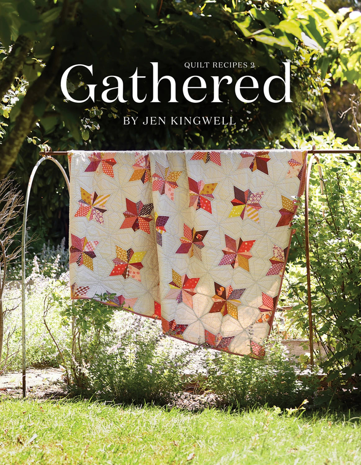 Gathered: Quilt Recipes 2 Book by Jen Kingwell