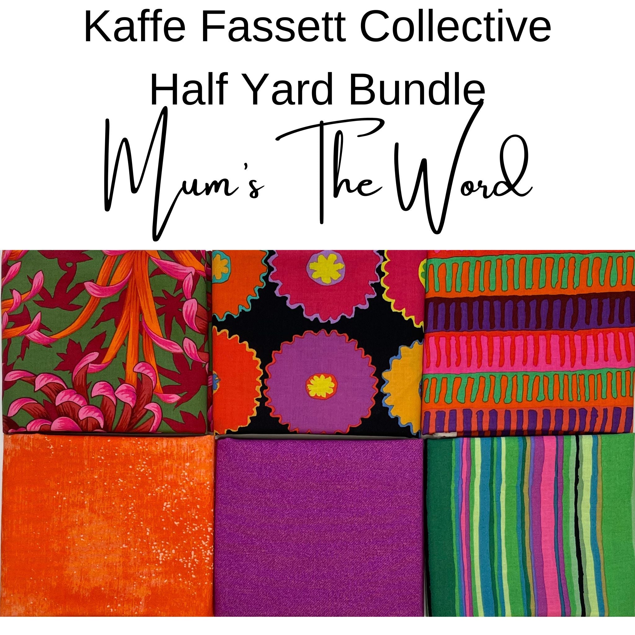 A product graphic for the Kaffe Fassett Collective 'Half Yard Bundle' titled 'Mum's The Word'. The top half features black text on a white background, and the bottom half displays a 3x3 grid of colorful fabric swatches showcasing various patterns including floral, geometric, and striped designs.