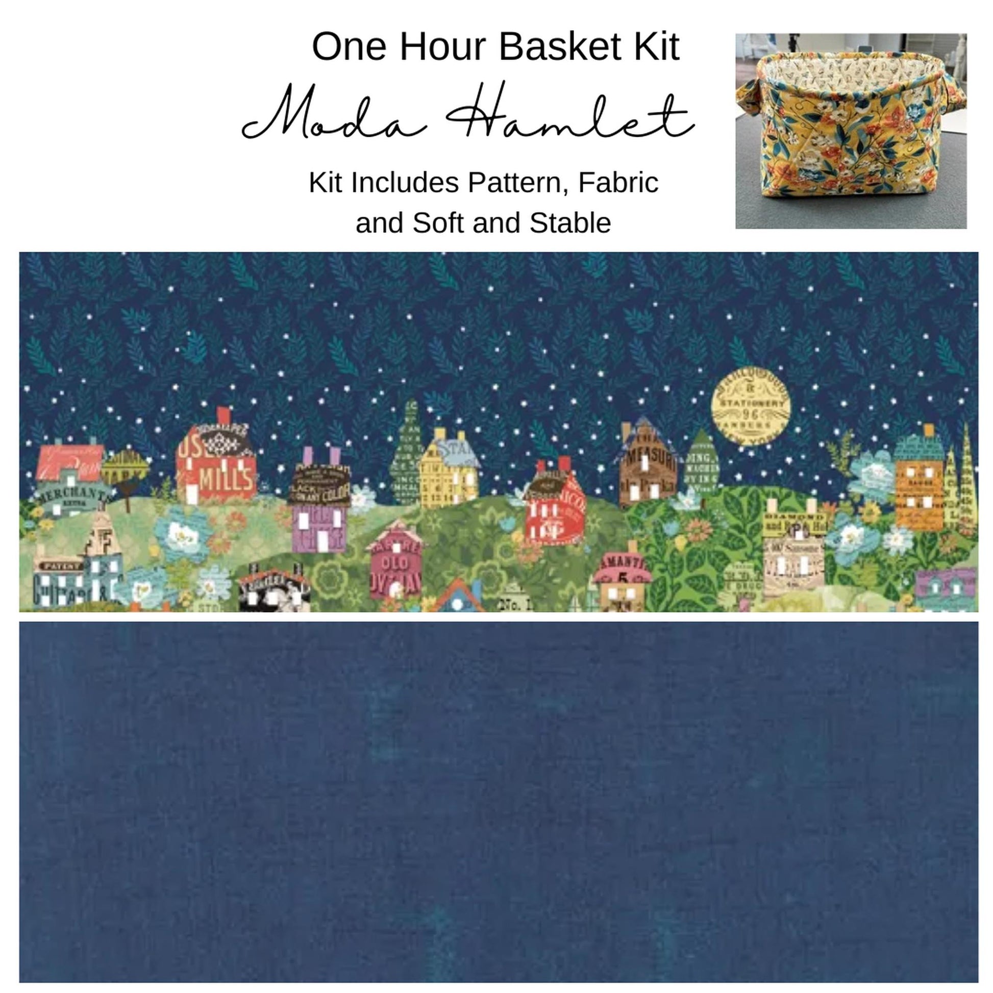 Kit: One Hour Basket - Moda Hamlet