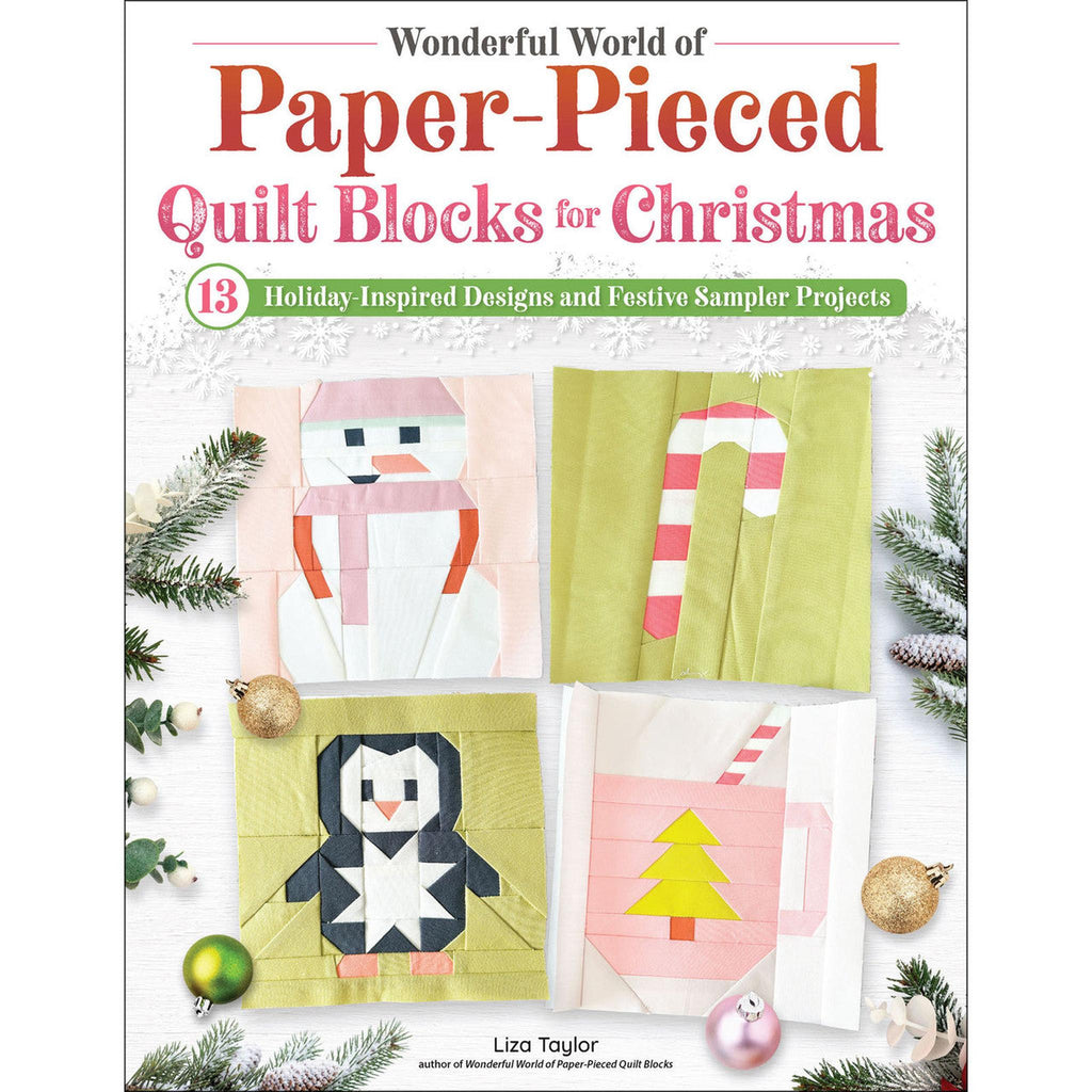 Wonderful World of Paper-Pieced Quilt Blocks for Christmas Book