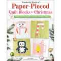 Wonderful World of Paper-Pieced Quilt Blocks for Christmas Book