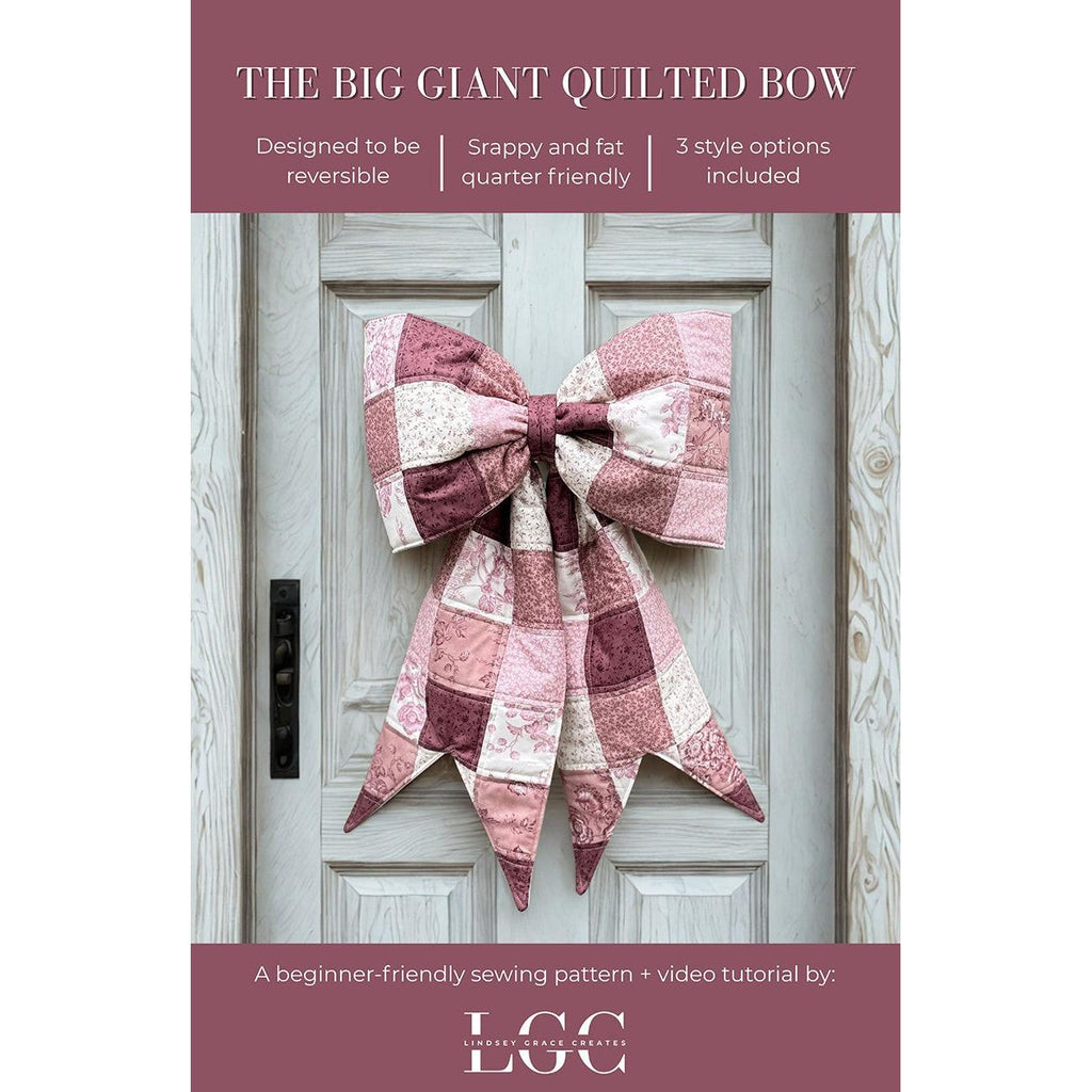 The Big Giant Quilted Bow Pattern