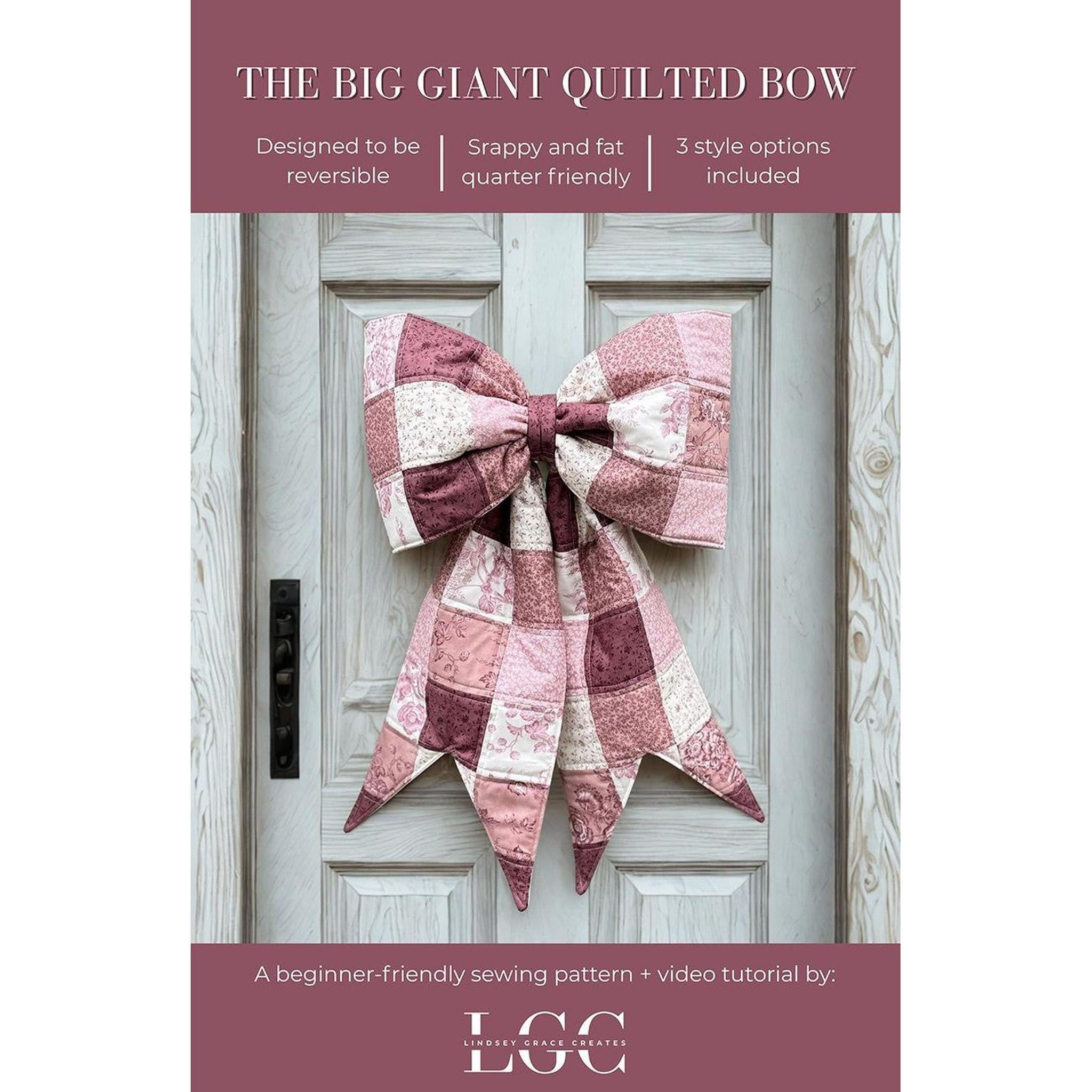 The Big Giant Quilted Bow Pattern