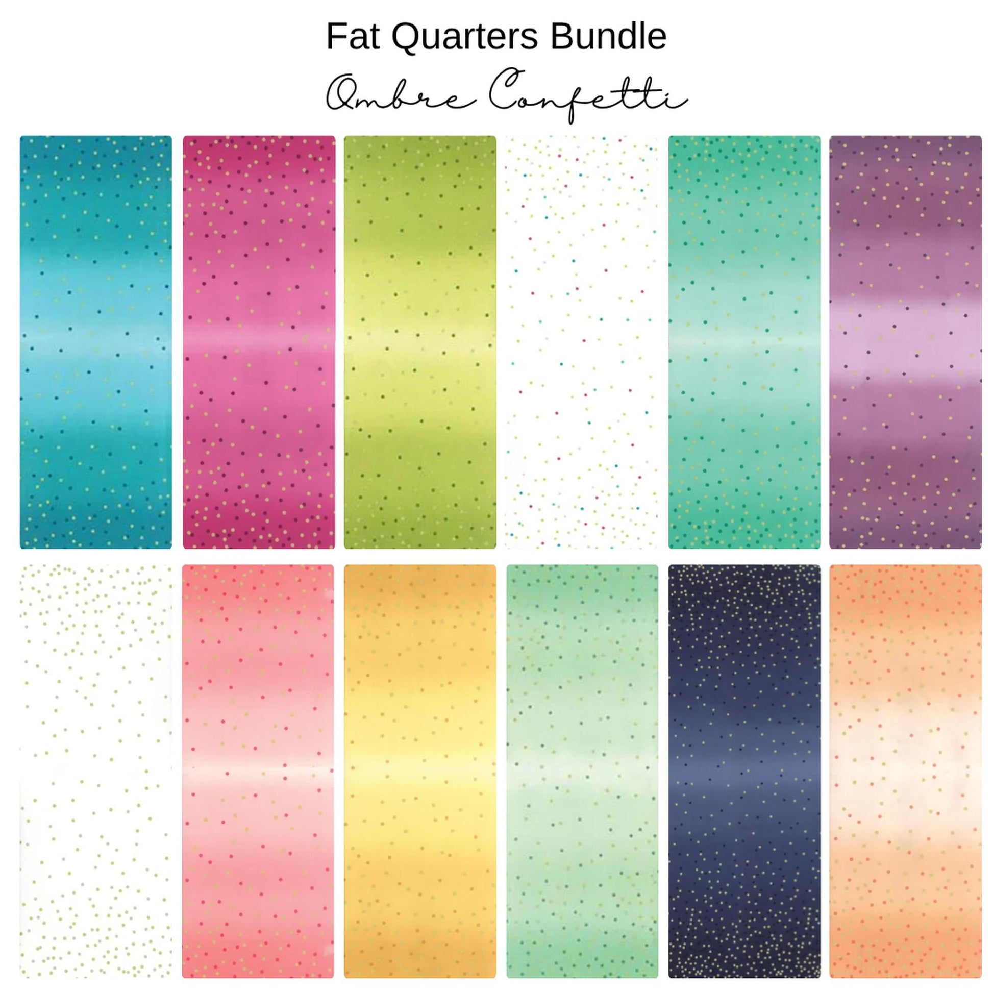 Fat Quarter Bundle (12) - Ombre Confetti