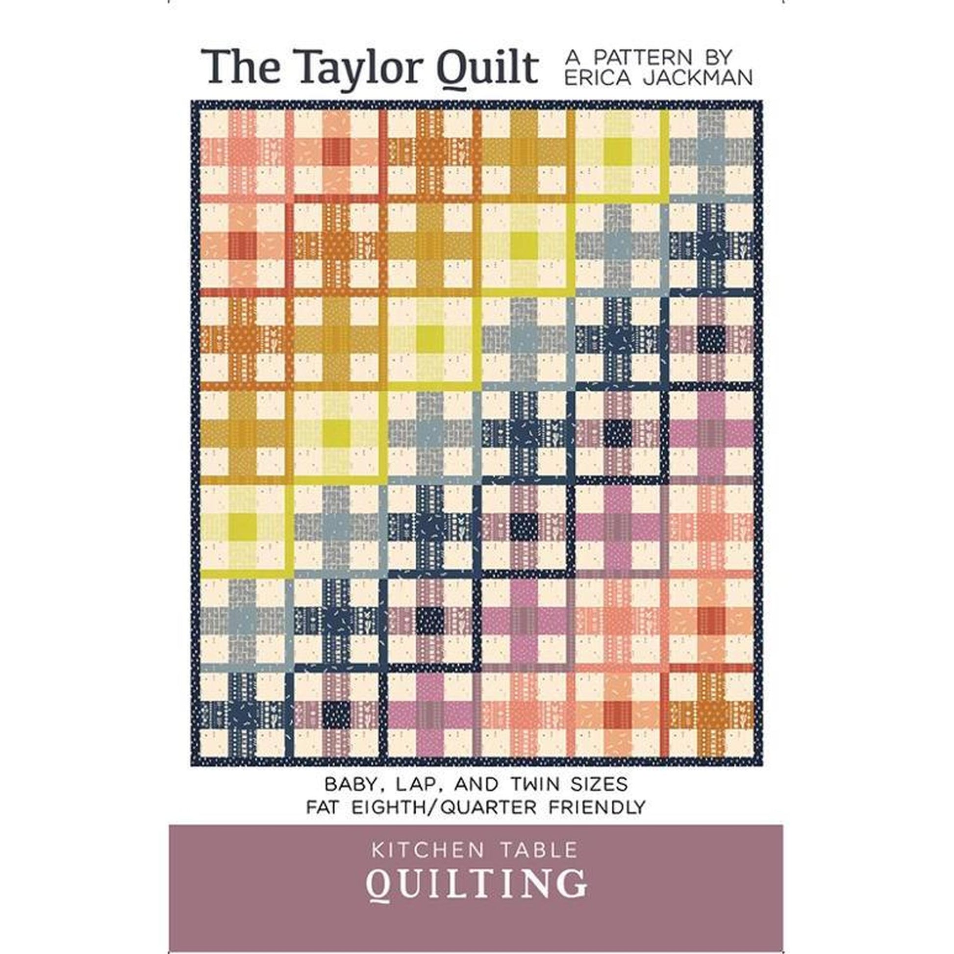 Pattern: The Taylor Quilt