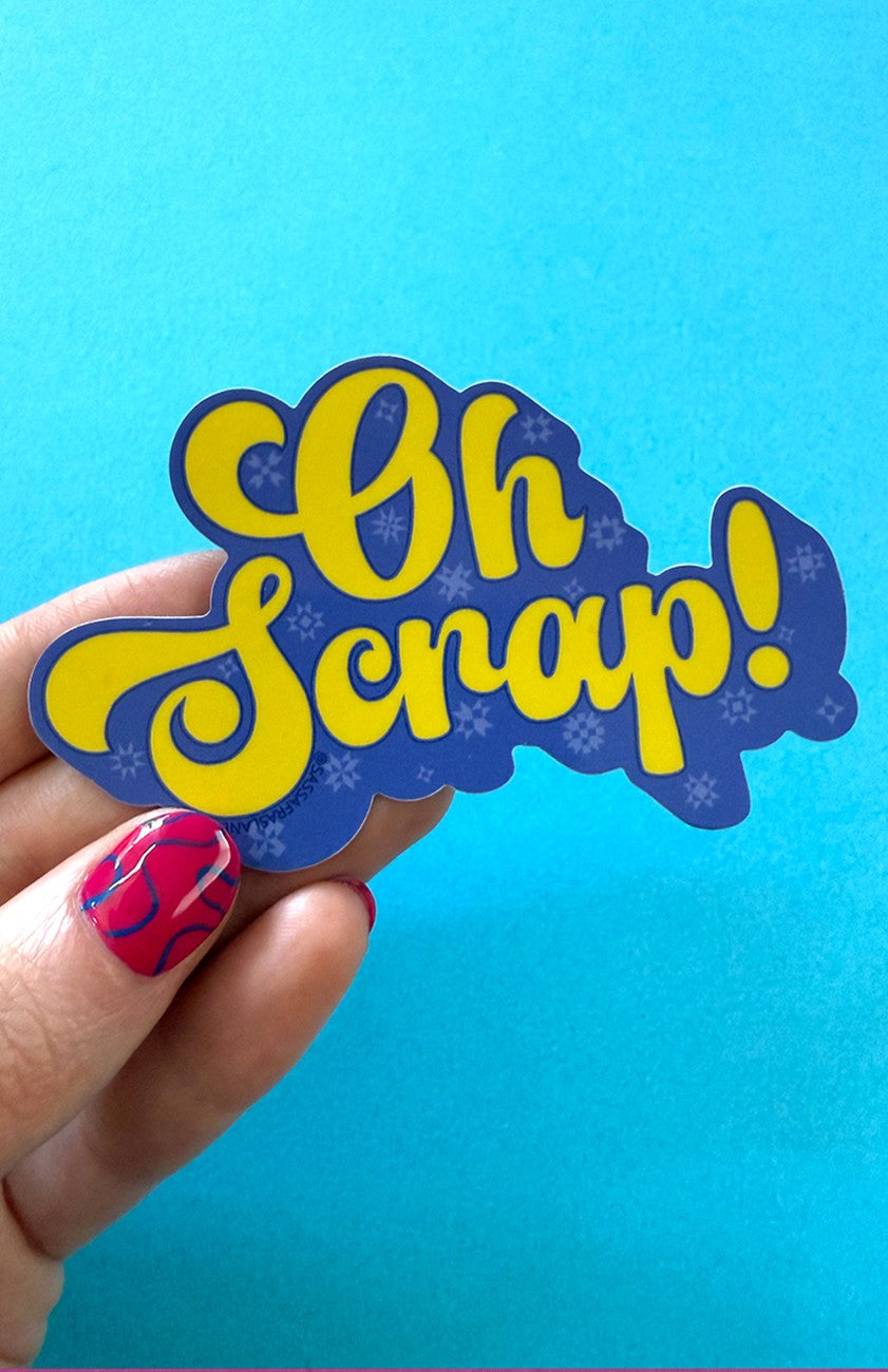 Oh Scrap Sticker by Sassafras Lane Design