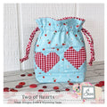 Two of Hearts Drawstring Bag Pattern by Sewn Wyoming