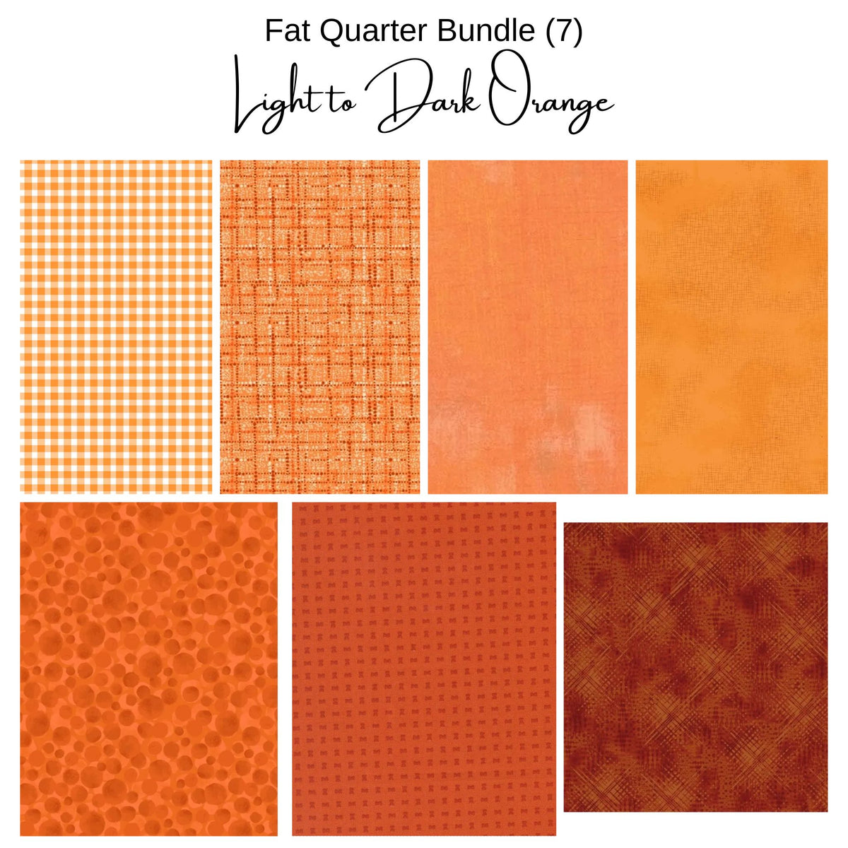 Fat Quarter Bundle (7) Light to Dark Oranges