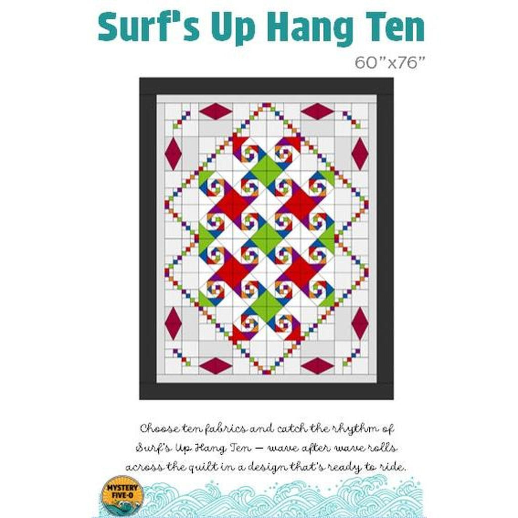 Mystery Five-0 - Quilt Pattern - Surf's Up Hang Ten