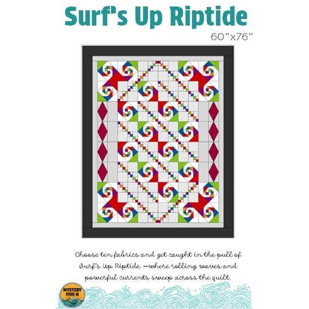 Mystery Five-0 - Quilt Pattern - Surf's Up - Riptide