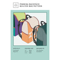 Pattern: Pembina Backpack Quilted Bag by The Blanket Statement